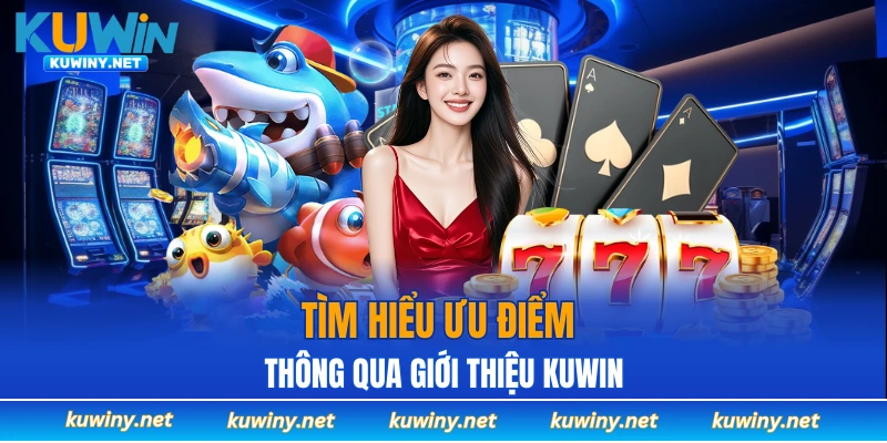 Những thế mạnh của nhà cái